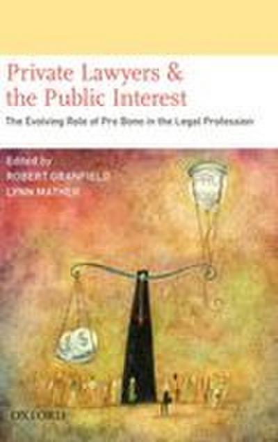 Private Lawyers and the Public Interest