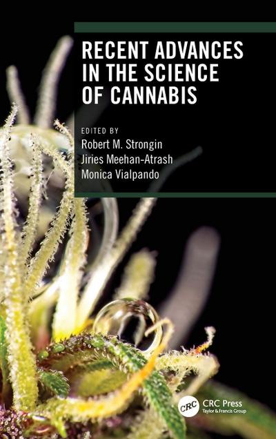 Recent Advances in the Science of Cannabis