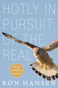 Hotly in Pursuit of the Real