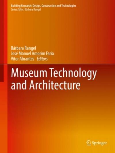 Museum Technology and Architecture