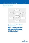 Fürs Leben gelernt - Die berufsbildende Waldorfschule