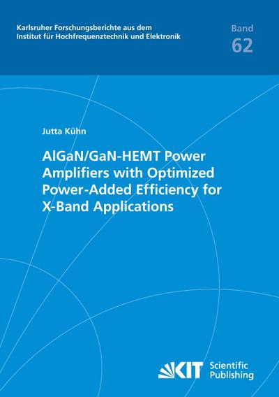 AlGaN/GaN-HEMT power amplifiers with optimized power-added efficiency for X-band applications