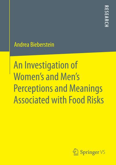 An Investigation of Women’s and Men’s Perceptions and Meanings Associated with Food Risks