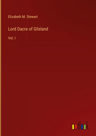 Lord Dacre of Gilsland