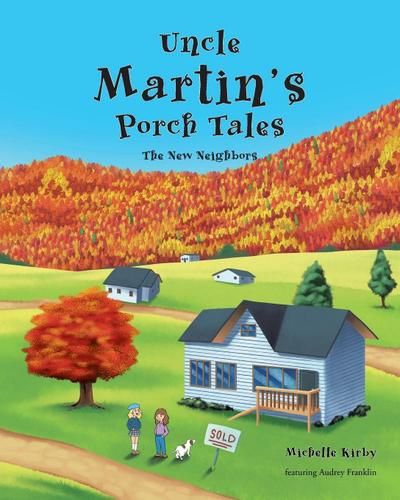 Uncle Martin’s Porch Tales