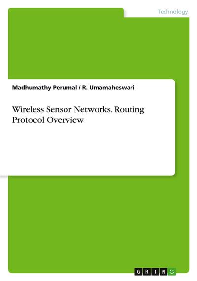 Wireless Sensor Networks. Routing Protocol Overview