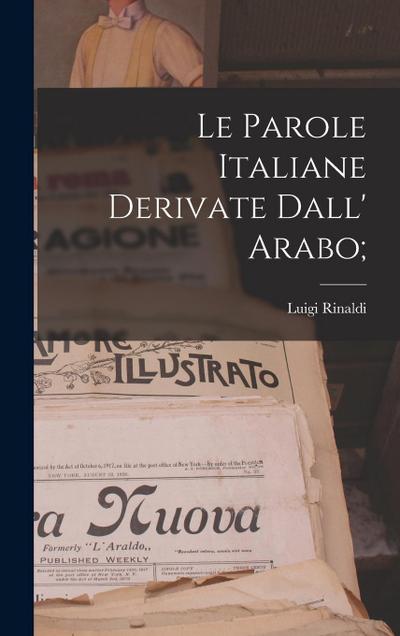 Le parole italiane derivate dall’ arabo;