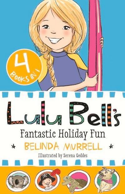 Lulu Bell’s Fantastic Holiday Fun