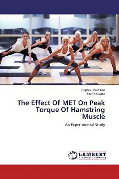 The Effect Of MET On Peak Torque Of Hamstring Muscle