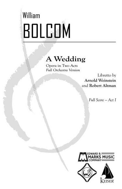 A Wedding: Opera in 2 Acts (Full Orchestra Version) - ACT 1