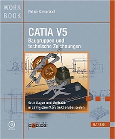 CATIA V5 Baugruppen und technische Zeichnungen