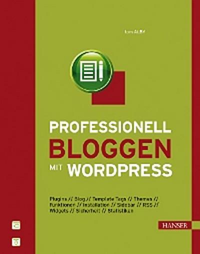 Professionell bloggen mit WordPress