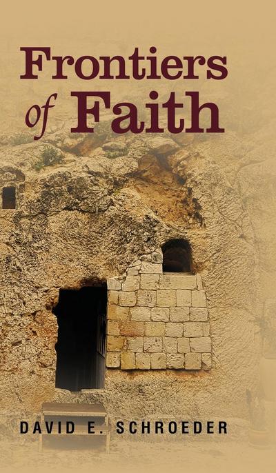 Frontiers of Faith
