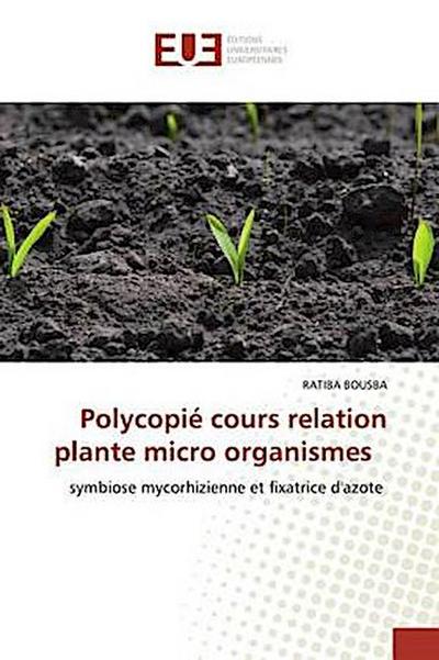 Polycopié cours relation plante micro organismes