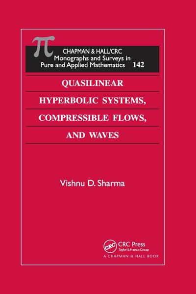 Quasilinear Hyperbolic Systems, Compressible Flows, and Waves