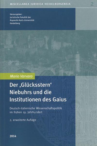 UNI 2 - Der ’Glücksstern’ Niebuhrs und die Institution des Gaius