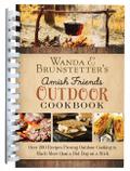 Wanda E. Brunstetter’s Amish Friends Outdoor Cookbook