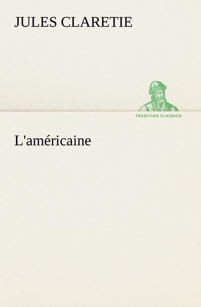 L’américaine