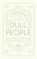 Christmas With Dull People