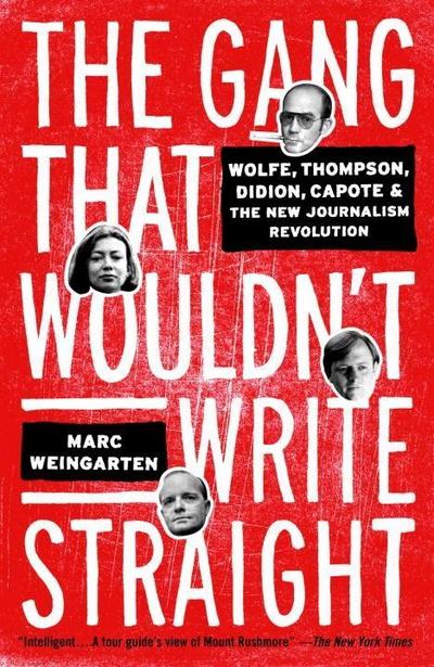 The Gang That Wouldn’t Write Straight