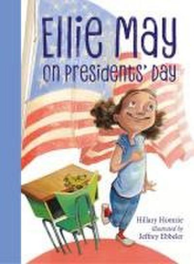Ellie May on Presidents’ Day