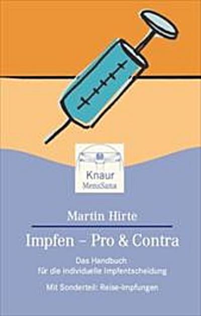 Impfen - Pro & Contra
