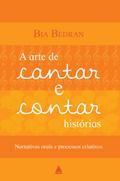 A arte de cantar e contar histórias