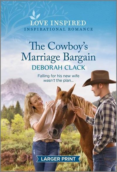 The Cowboy’s Marriage Bargain