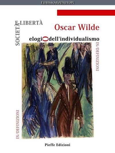 Società e libertà: elogio dell’individualismo