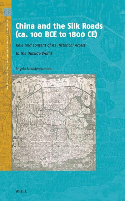 China and the Silk Roads (ca. 100 BCE to 1800 CE)