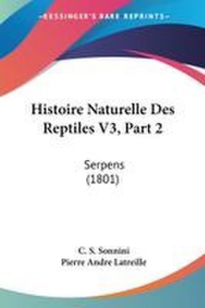 Histoire Naturelle Des Reptiles V3, Part 2