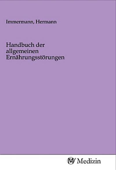 Handbuch der allgemeinen Ernährungsstörungen