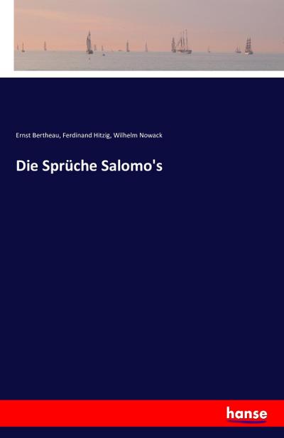Die Sprüche Salomo’s