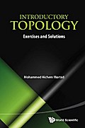 INTRODUCTORY TOPOLOGY: EXERCISES AND SOLUTIONS