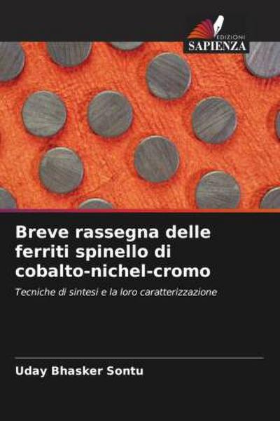 Breve rassegna delle ferriti spinello di cobalto-nichel-cromo