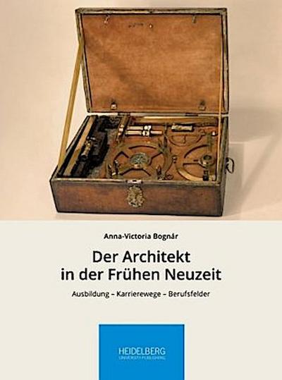 Der Architekt in der Frühen Neuzeit