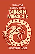 State and Society in the Taiwan Miracle