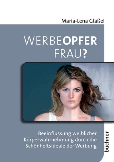 Werbeopfer Frau