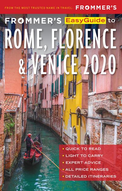 Frommer’s EasyGuide to Rome, Florence and Venice 2020
