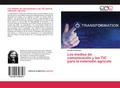 Los medios de comunicación y las TIC para la exten