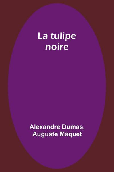 La tulipe noire
