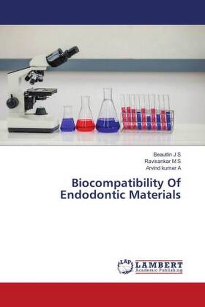 Biocompatibility Of Endodontic Materials