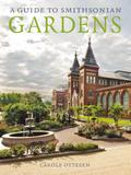 Guide to Smithsonian Gardens PB