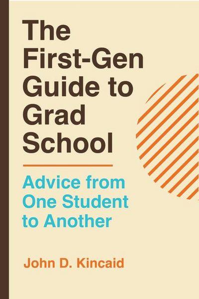 The First-Gen Guide to Grad School