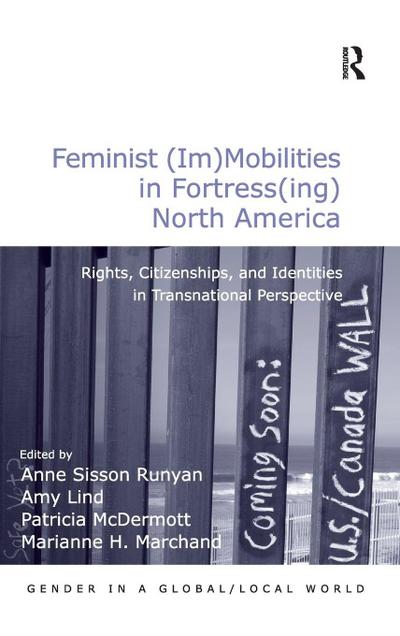 Feminist (Im)Mobilities in Fortress(ing) North America