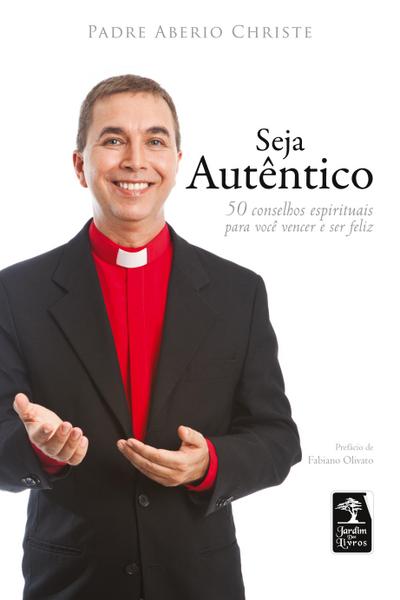 Seja autêntico