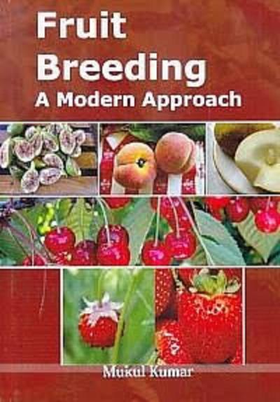 Fruit Breeding A Modern Approach