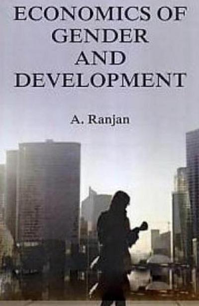 Economics Of Gender And Development