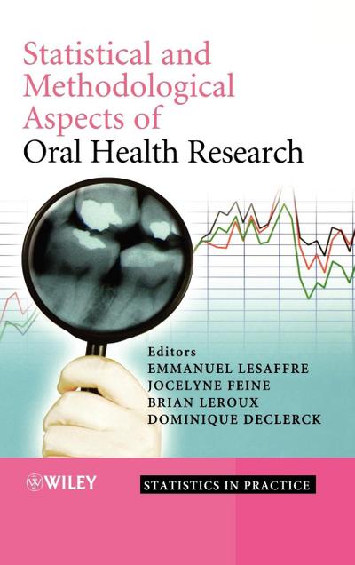 Statistical and Methodological Aspects of Oral Health Research