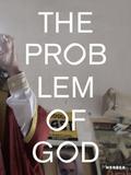 The Problem of God